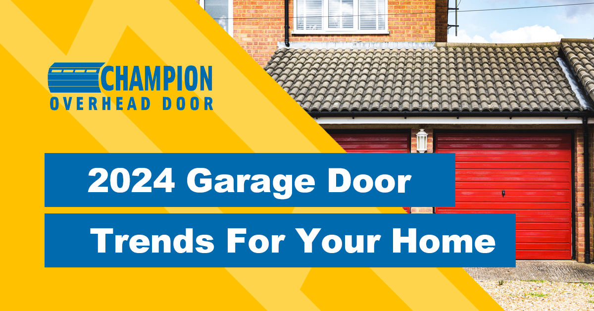 2024 Garage Door Trends